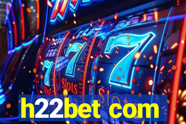 h22bet com